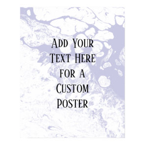 Add Your Custom Text White & Lavender Marble Poster