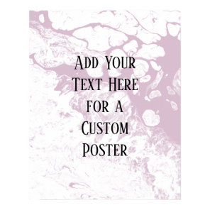 Add Your Custom Text, White & Light Mauve Marble Poster