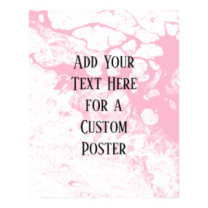 Add Your Custom Text, White & Medium Pink Marble Poster