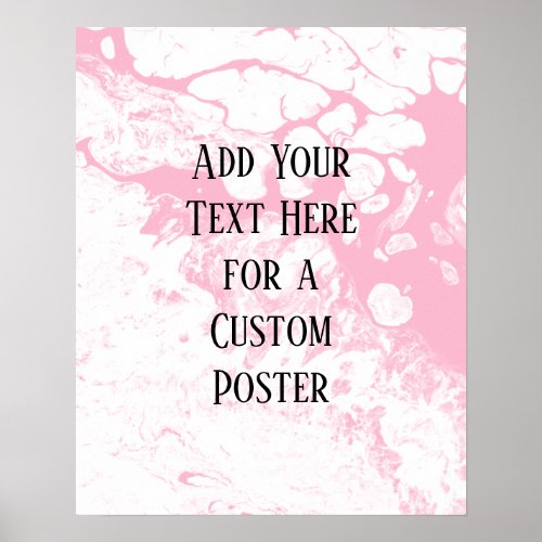 Add Your Custom Text White  Medium Pink Marble Poster