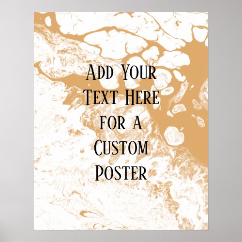 Add Your Custom Text White  Orange Cream Marble Poster