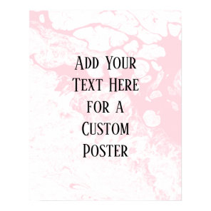 Add Your Custom Text, White & Pastel Pink Marble Poster