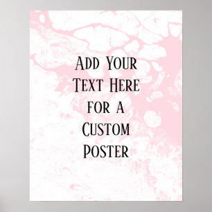 Add Your Custom Text, White & Pastel Pink Marble Poster