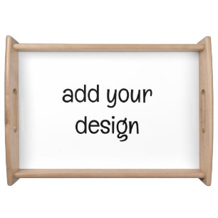 add your design serving tray