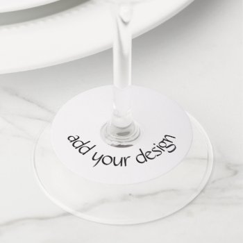 Add Your Design  Wine Glass Tag by KRStuff at Zazzle