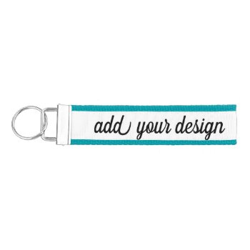 Add Your Design  Wrist Keychain by KRStuff at Zazzle