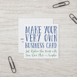 Add Your Favorite Image then Personalize the Back Square Business Card