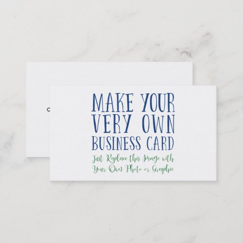 Add Your Favorite Photo or Image to the Front Business Card