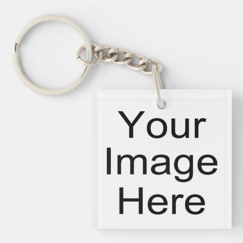 Add Your Image Here Keychain