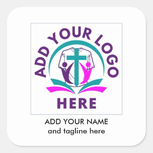 ADD YOUR LOGO Business Church Merchandise Square Sticker
