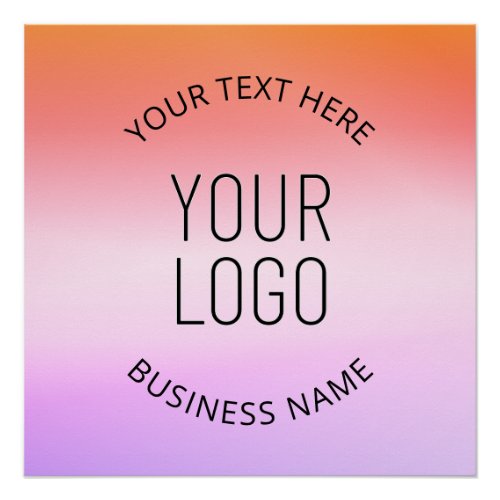 Add Your Logo  Colorful Sunset Gradient Colors  Poster