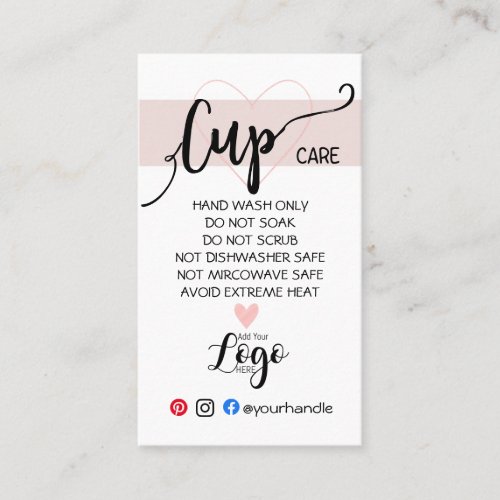 ADD YOUR LOGO cup CARE vinyl business blush Business Card