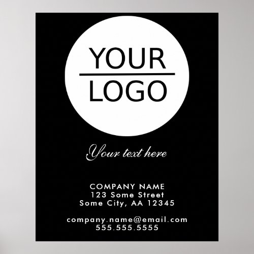 Add your Logo Custom Text Business Promotion Black Poster