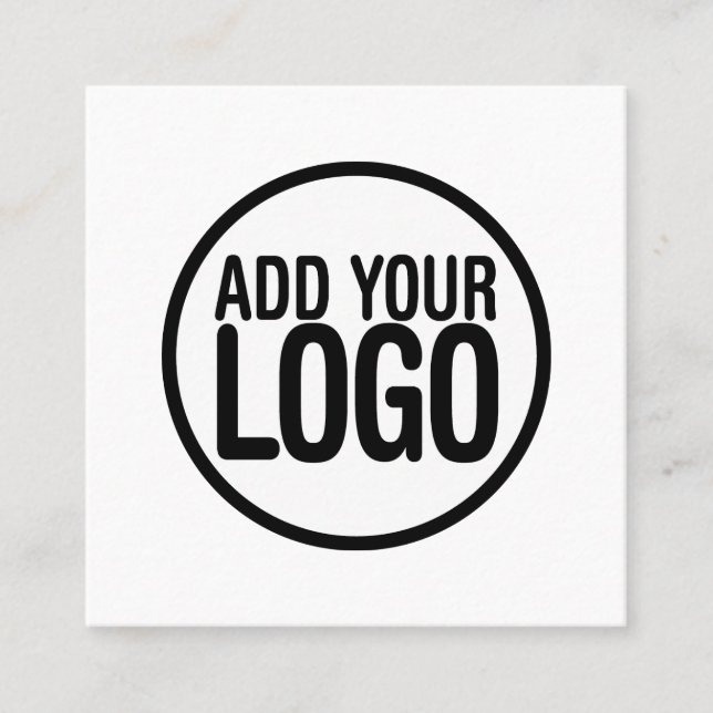 Add Your Logo Simple Minimalist Editable Square Business Card (Front)