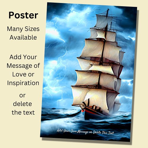 Add Your Message Sailing Ship in Blue Lightning   Poster