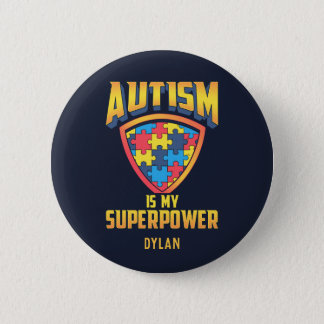 Add Your Name Autism Is My Superpower Puzzle Button