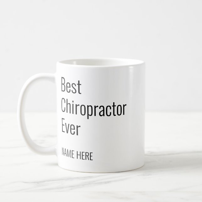Add Your Name Best Chiropractor Ever Typography Coffee Mug (Left)