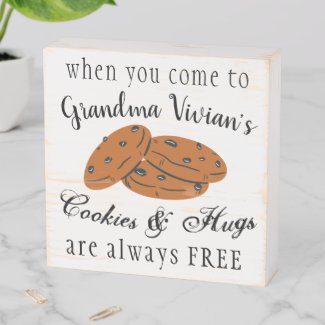 Add Your Name Cookies and Hugs are always Free