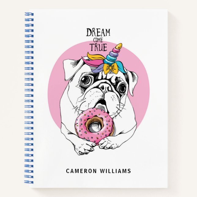 Add Your Name | Dream Come True Notebook (Front)