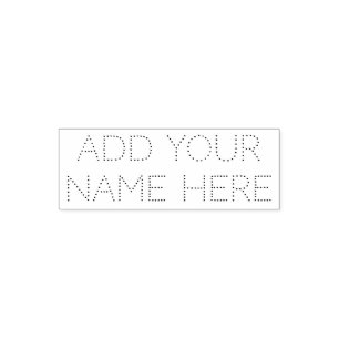 Add your name here customizable stamp