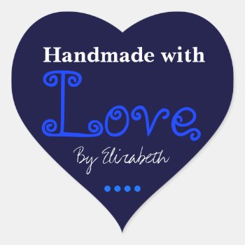 Add Your Name Made With Love Dark Blue Stickers by E_MotionStudio at Zazzle