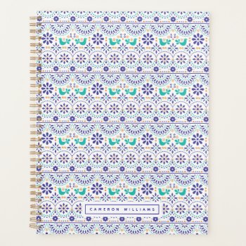 Add Your Name | Mexican Bird Tile Folk Art Pattern Planner by trendzilla at Zazzle
