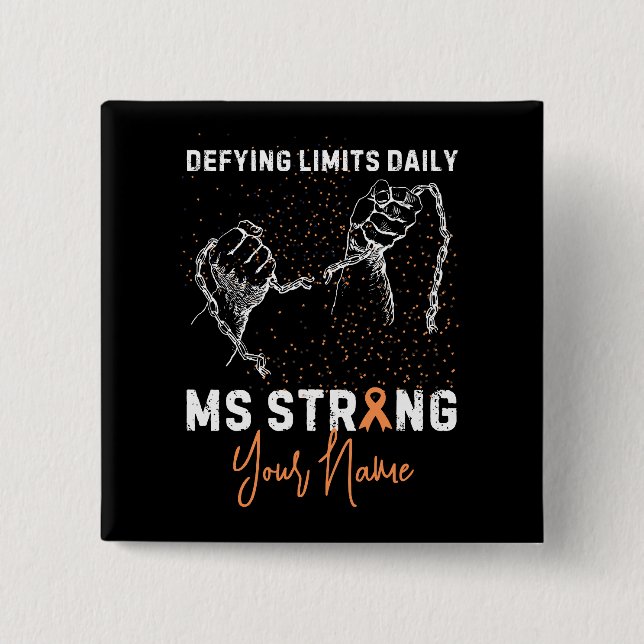 Add your name Ms Multiple Sclerosis Awareness Button (Front)