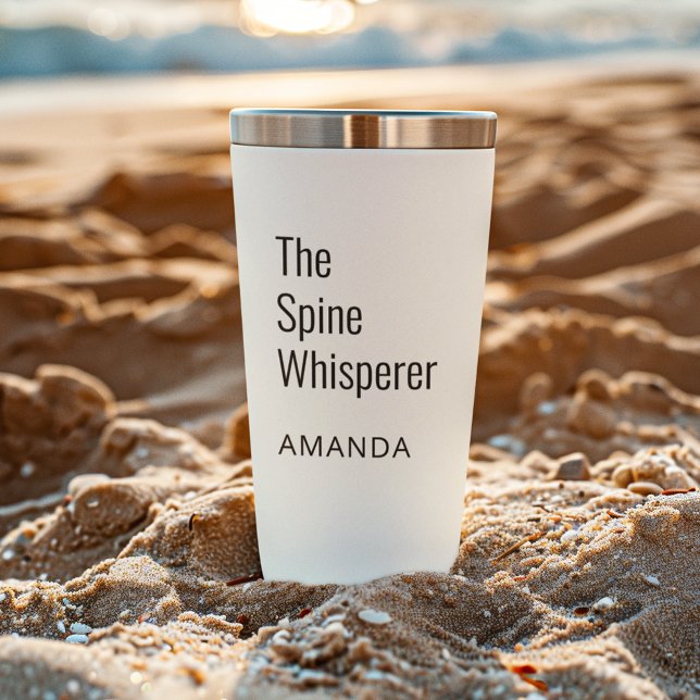 Add Your Name Spine Whisperer Chiropractor Insulated Tumbler (Add Your Name Spine Whisperer Chiropractor Insulated Tumbler)
