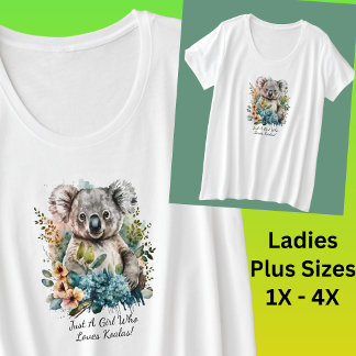 Add Your Name Text , Just a Girl Who Loves Koalas! Plus Size T-Shirt