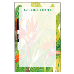 Add Your Name Tropical Flowers Bird of Paradis Dry Erase Board