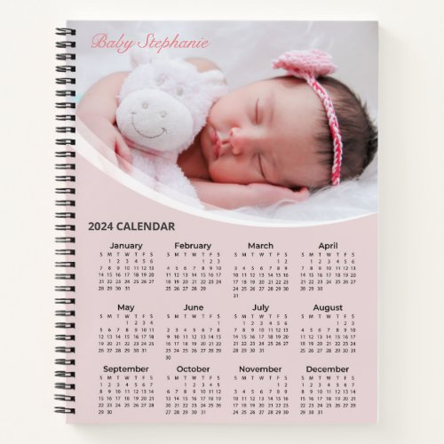 Add Your Own Baby Photo 2024 Calendar  Notebook
