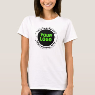 Add Your Own Business Logo or Uploaded Design T-Shirt