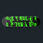 Add Your Own Custom Name Personalized Skateboard<br><div class="desc">Add Your Own Custom Name Personalized Skateboard features your personalized name in modern neon grren typography on a simple black background. Personalize by editing the text in the text box provided. Give a custom made gift, personalized skateboard to your favorite skateboarder for Christmas, birthday or your BFF. Designed by ©Evco...</div>