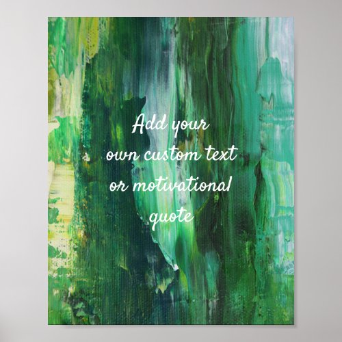 Add Your Own Custom Quote Poster _ Abstract Green