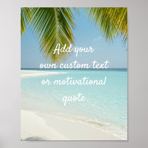 Add Your Own Custom Quote Poster _ Palm Tree Beach