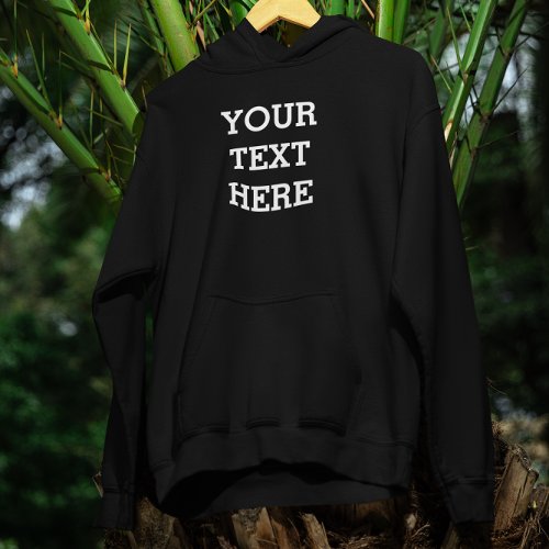 Add Your Own Custom Text Here Black and White Hoodie