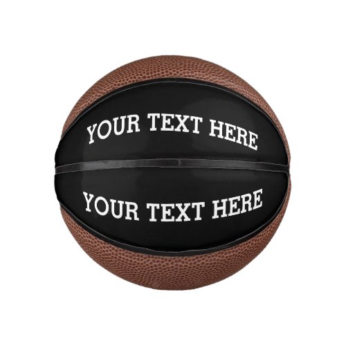 Add Your Own Custom Text Here Black and White Mini Basketball