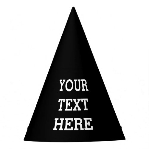 Add Your Own Custom Text Here Black and White Party Hat