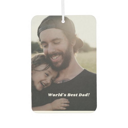 Add Your Own Dad And Child Photo Car Air Freshner Air Freshener