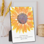 Add Your Own Inspirational Or Motivational Quote  Plaque<br><div class="desc">This unique Plaque is decorated with a yellow watercolor sunflower.
Add your chosen quote or message to personalize it. 
Click Customize Further to edit font,  font size,  and color.
Original Watercolor © Michele Davies.</div>