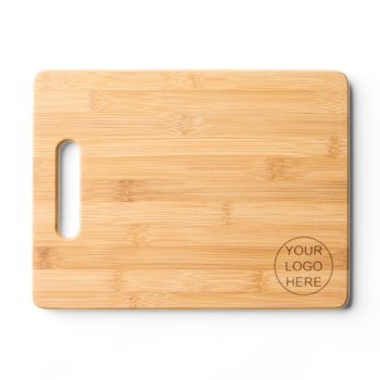 Add Your Own Logo Diy Business Restaurant  Cutting Board by wasootch at Zazzle
