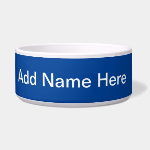 Add your own pets name and color bowl