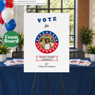 Add Your Own Photo Class President Election Foam Board