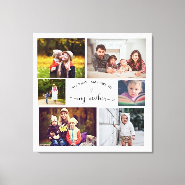 Add your own Photo Collage Mother Best Mom Quote Canvas Print (Front)