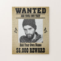 Add YOUR own portrait fun wild west wanted poster, Jigsaw Puzzle