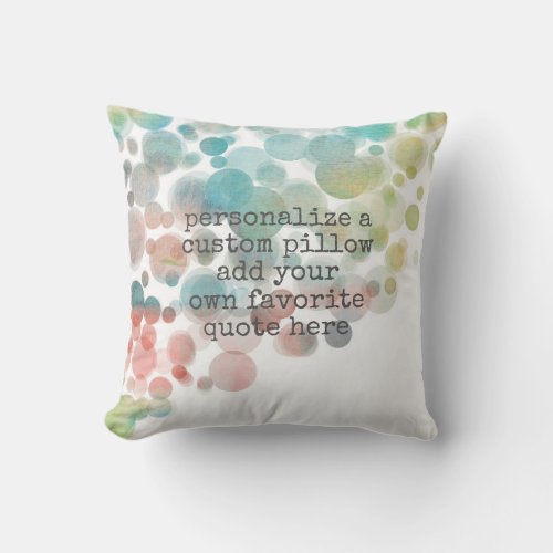 add your own quote pillow pretty watercolor