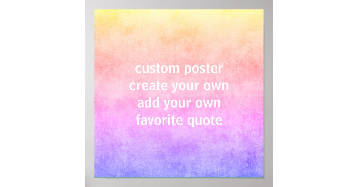 add your own quote watercolor pink and purple poster | Zazzle