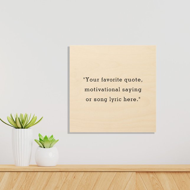 Add Your Own Quote Wood Wall Art (Creator Uploaded)