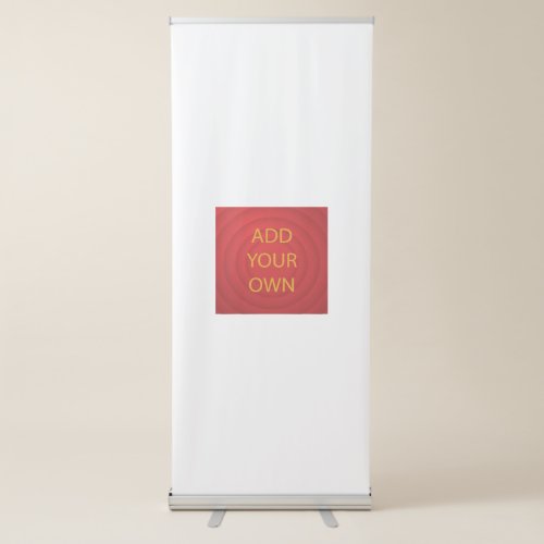 Add Your Own Retractable Banner