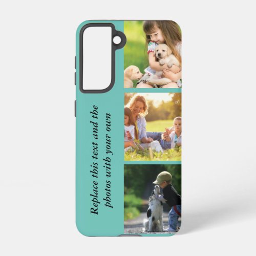 Add your own text and pics  samsung galaxy s21 case